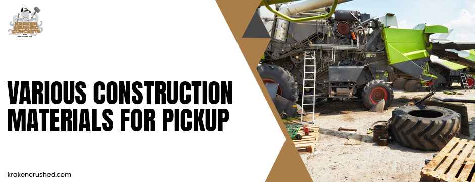 various construction materials for pickup